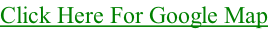 Click Here For Google Map